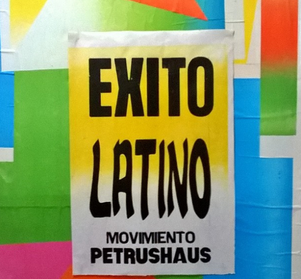 "Éxito latino". Movimiento Petrushaus.