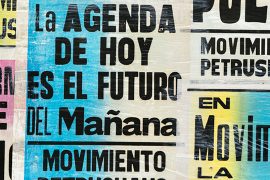 "La agenda de hoy es el futuro del mañana". Movimiento Petrushaus.