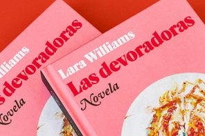 Las devoradoras, novela de Lara Williams.